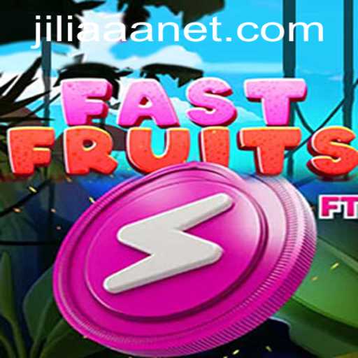 Explore the Exciting World of FastFruits with Jiliaaa